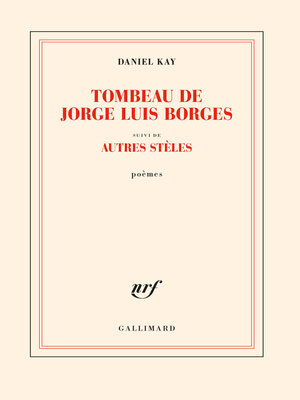 cover image of Tombeau de Jorge Luis Borges suivi d' Autres stèles
